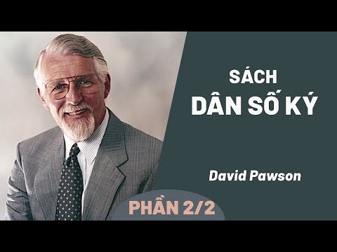 Video Giải Nghĩa Kinh Thánh - Dân Số Ký | David Pawson (Phần... - youtube