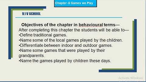 Class 3 EVS Chapter 9-Games We Play Introductory Video By Anuradha Chatterjee
