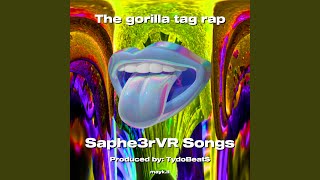 Video thumbnail of "Saphe3rVR Songs - The gorilla tag rap"