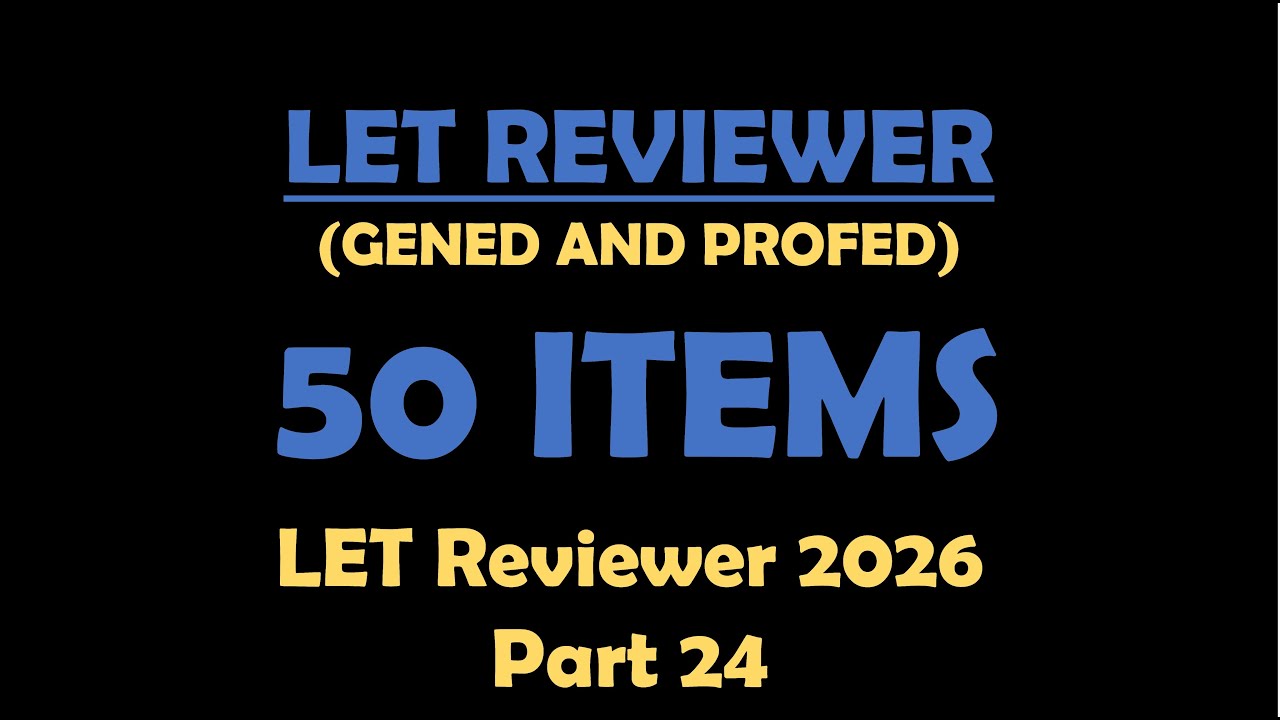 LET Reviewer 2026 - Part 24  