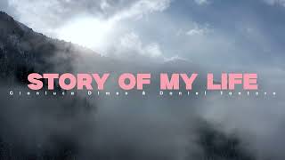 Gianluca Dimeo \u0026 Daniel Santoro - Story Of My Life