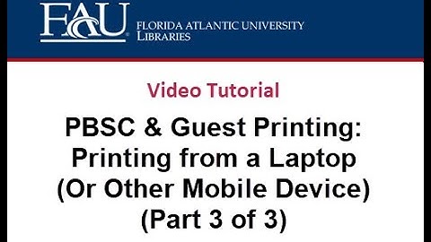 PBSC and Guest Printing Printing From a Laptop Or Other Mobile Device