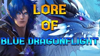 The Story of The Blue Dragonflight [Lore]