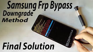 Samsung Frp Bypass Downgrade Method Success All Time (*#0*# Code Not Working) screenshot 3
