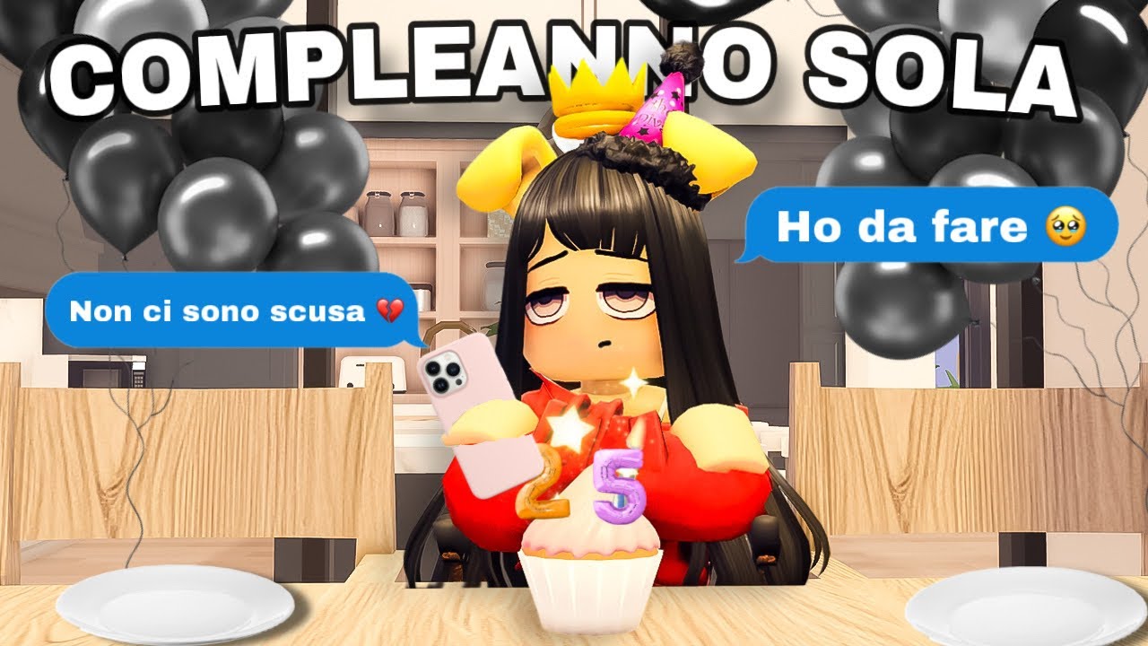 PASSO IL MIO COMPLEANNO DA SOLA SU ROBLOX!
