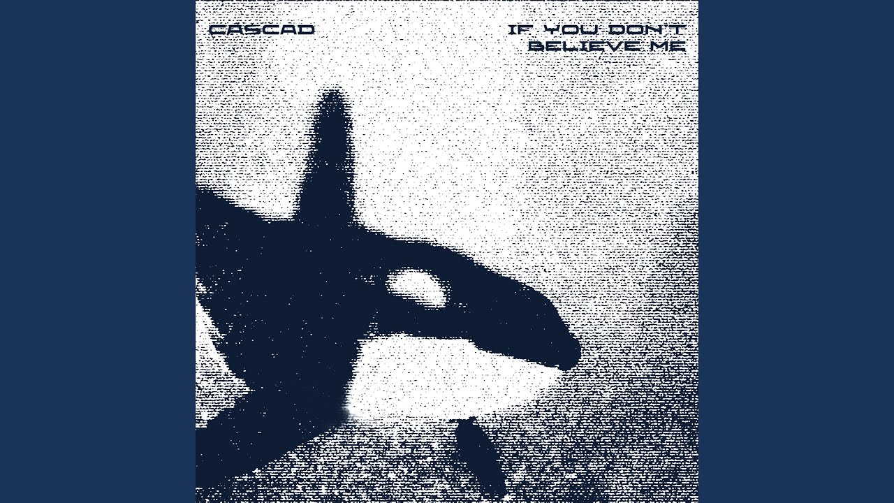 If You Don't Believe Me