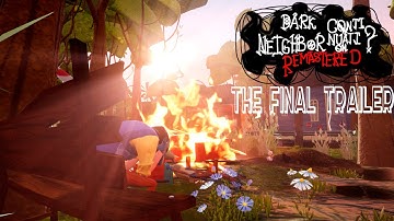 DARK NEIGHBOR REMASTERED: CONTINUATION? - [THE FINAL TRAILER]