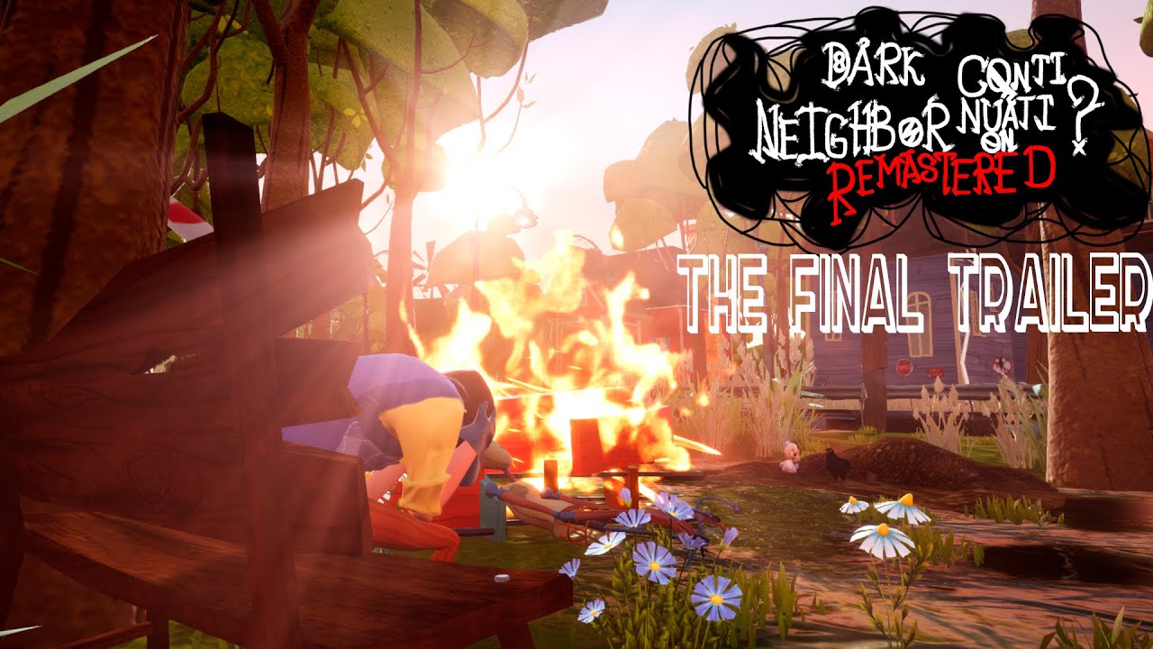DARK NEIGHBOR REMASTERED: CONTINUATION? - [THE FINAL TRAILER]