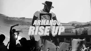Armando - Rise Up