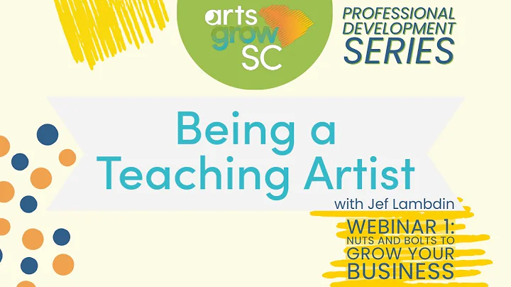 Arts Grow SC | Being a Teaching Artist: Nuts and B...