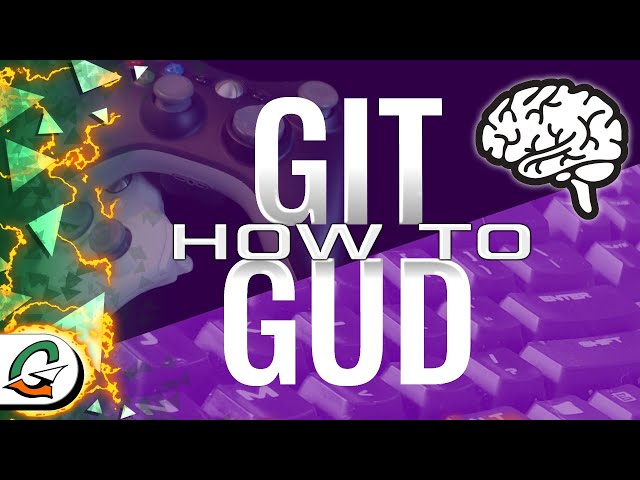 ❓ Git Gud - ¿Qué significa Git Gud?, GLOSARIO GAMER, E-Sport Tech