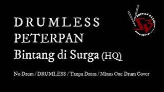 Peterpan - Bintang di Surga / No Drum / DRUMLESS / Tanpa Drum / Minus One Drum Cover