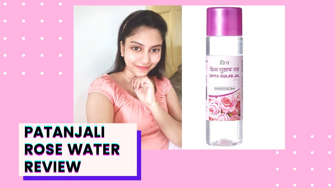 Patanjali rose water review ️ ️ ️ ️ YouTube