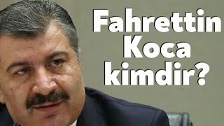 Fahrettin Koca Kimdir? - Fahrettin Koca Hayatı Ve Biyografisi