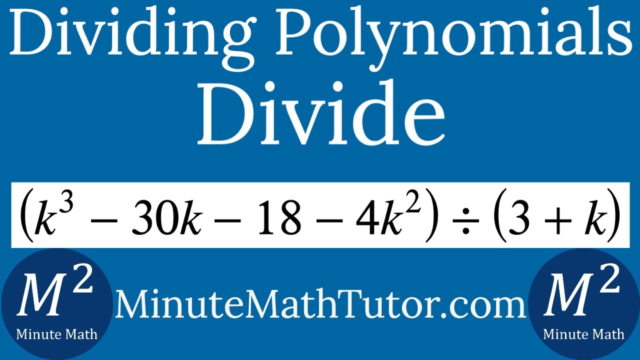 Divide (k^3-30k-18-4k^2)/(3+k) - YouTube