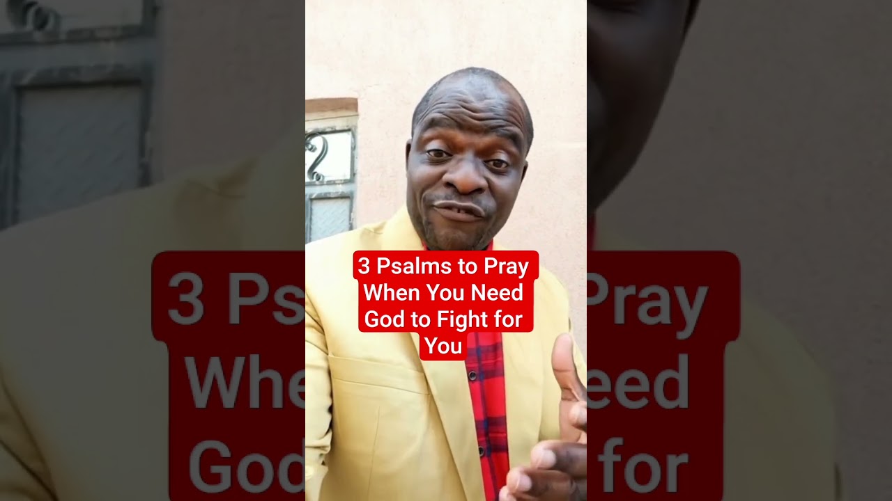3 Psalms to Pray When You Need God to Fight for You #withgoddaily #psalms 🙏 #answeredprayers