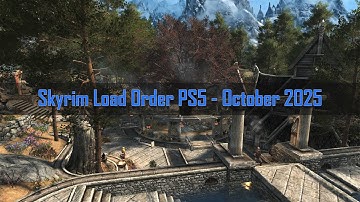 Ultimate Skyrim PS5 Load Order - October 2025