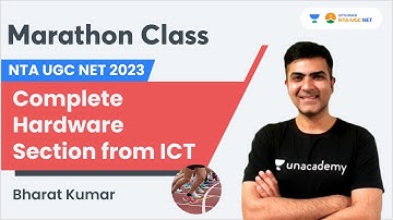 NTA UGC NET 2023 Marathon | Hardware Section ICT | Bharat Kumar | Unacademy UGC NET