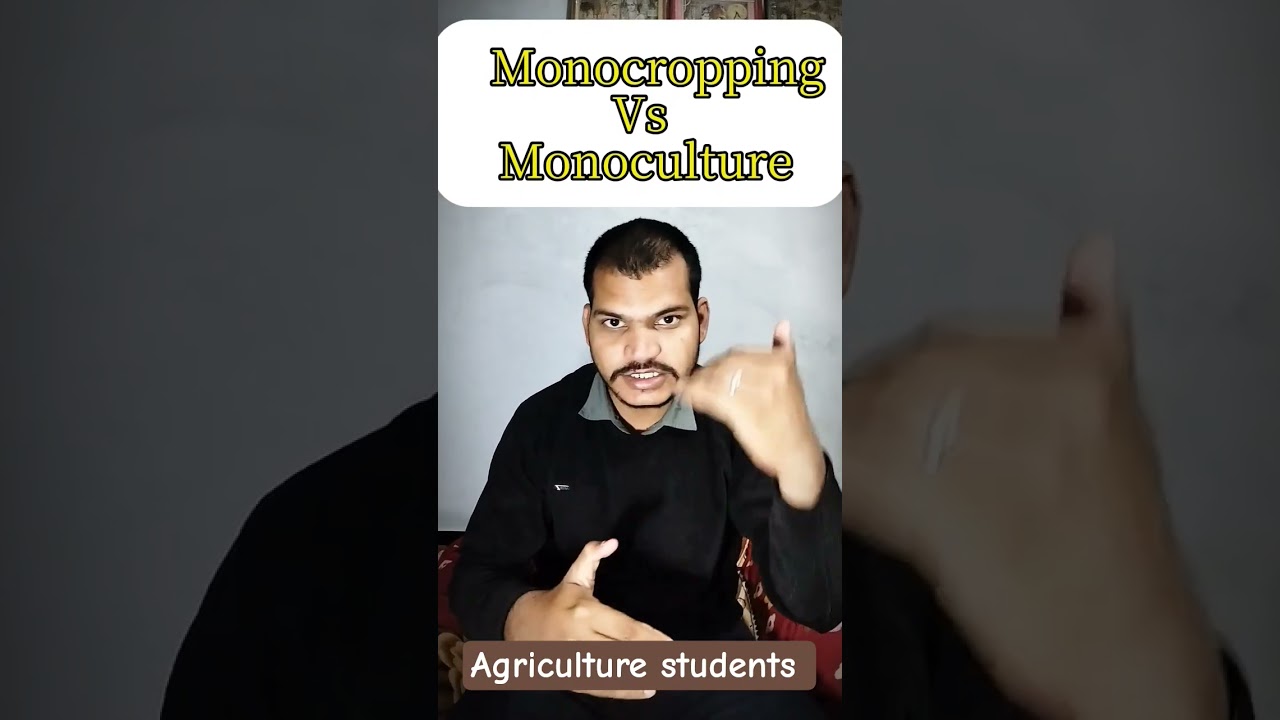 Monocropping और Monoculture में अंतर | Agriculture 