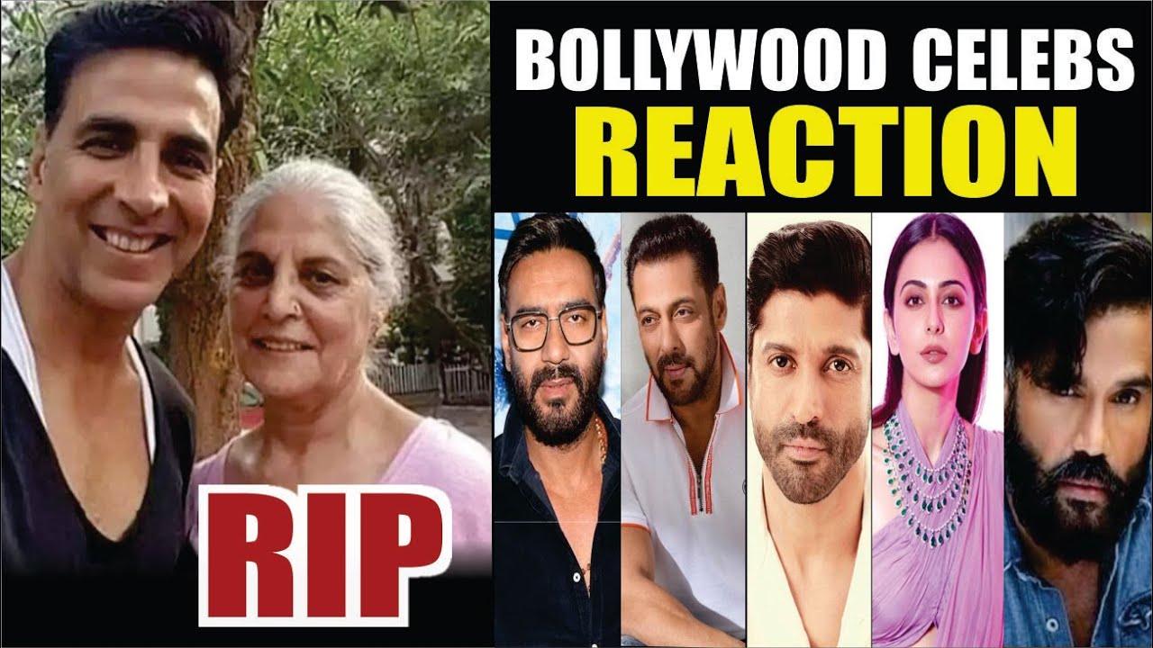 Bollywood Actors React on Akshay Kumar Mother Death | Akshay Kumar Mother Passes Away