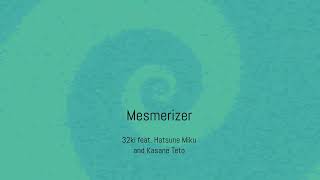 Mesmerizer Sped Up 32Ki Feat Hatsune Miku And Kasane Teto