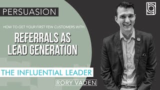 How to get Your First Few Customers with Referrals as Lead Generation
