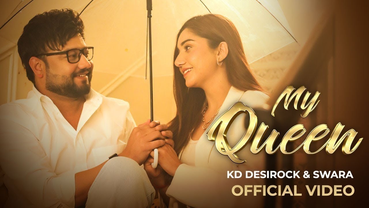 Baat Koi Syani Likh Du Ke Official Video Kd Desirock Swara  Tere Pe Kahani Likh Du Ke  My Queen