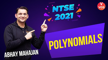 POLYNOMIALS | NTSE 2021 Exam | NTSE Maths Preparation | Abhay Mahajan | Vedantu Olympiad School