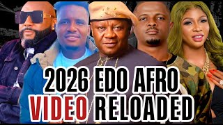 LATEST EDO BENIN VIDEO MIX 2026 | EDO AFRO VIDEO MIX 2026 FT DON VS, AKOBE, EDE EDOSA, EGOGO NOR LA