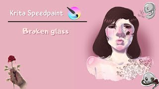 Broken glass - Speedpaint (Krita)