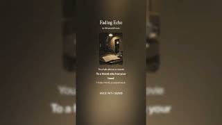 MGK Music - Fading Echo (Official Lyric Video)