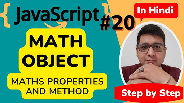 JavaScript Math Object || Math Object In JavaScript || JavaScript Tutorial in Hindi #20