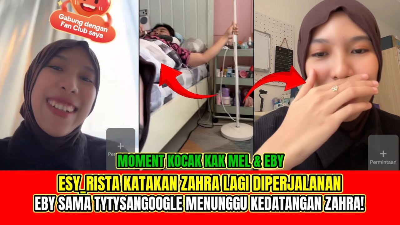 AUTO KOCAK❗️ESY_RIZTA KATAKAN ZAHRA LAGI DIJALAN, EBY SAMA TYTYSANGOOGLE NUNGGUIN DATANG ZAHRA‼️