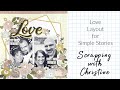 LOVE SCRAPBOOK LAYOUT - Simple Stories "Happily Ever After Collection"