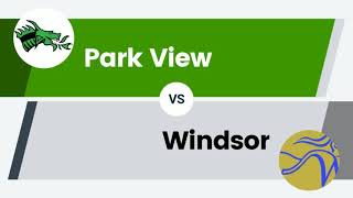 Park View (South Hill) vs Windsor