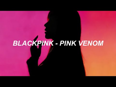 Blackpink - Pink Venom Easy Lyrics