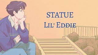 Statue- Lil' Eddie (Lyrics Video)
