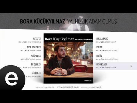 Son Şarkı (Bora Küçükyılmaz) Official Audio #sonşarkı #boraküçükyılmaz