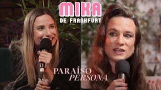 TAMARA TENENBAUM con Mika de Frankfurt | Paraíso Persona  Ep. 1 2023