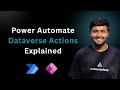 Power Automate Dataverse Actions Explained | Real-World Flow ft. Jay Patel