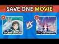 Save one anime movie  which anime movie do you prefer  the most popular anime movies