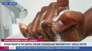 NCDC Warns Against Touching Of Body Fluids Of Sick Persons Amid Ebola Outbreak In DRC, Uganda screenshot 5