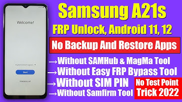 Samsung A21s Frp Bypass Android 11 Without Backup And Restore Apps