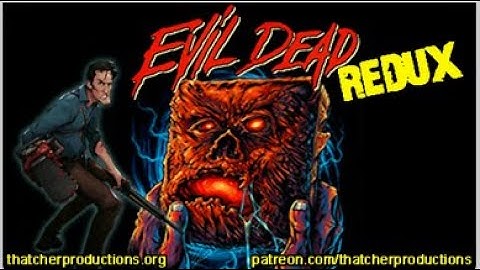 Evil Dead Redux