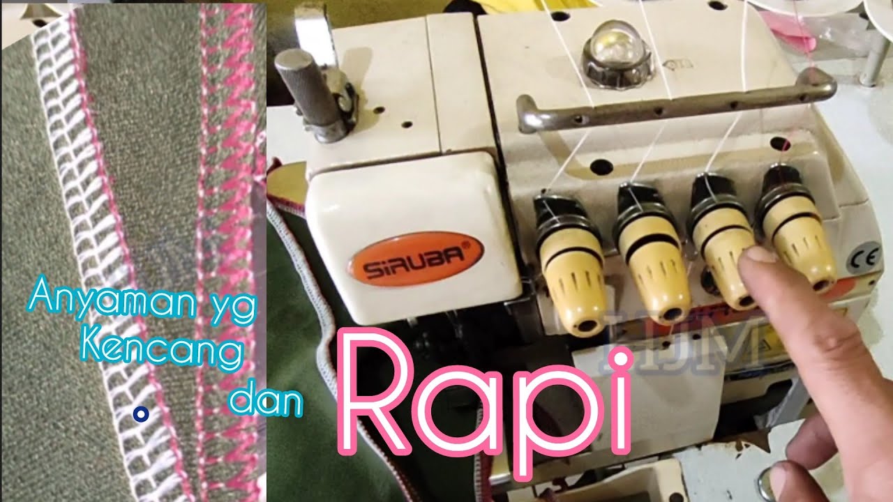 SETEL ANYAMAN MESIN OBRAS KENCANG DAN RAPI