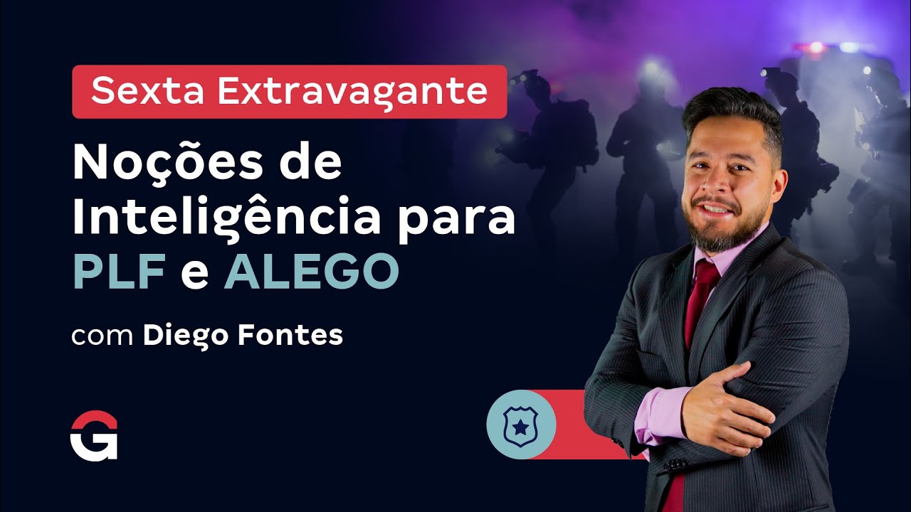 Sexta Extravagante | Noções de Inteligência para PLF e ALEGO