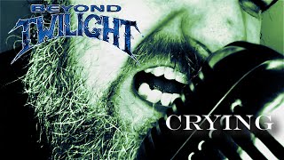 Crying - Beyond twilight ( vocal cover )