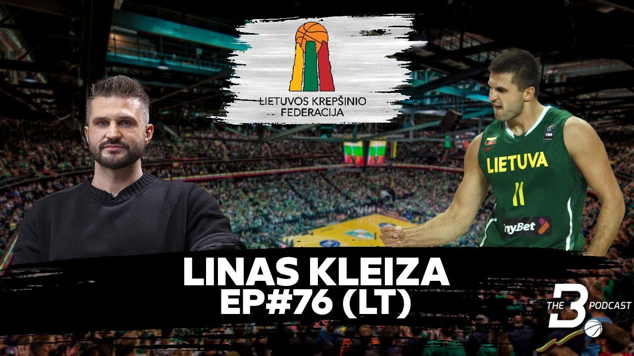 Linas Kleiza (LT) - apie NBA naujoko gyvenimą, traumas, vaikus ir naujus iššūkius jų tėvams (EP#76)