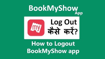 bookmyshow app logout kaise kare | how to logout from bookmyshow app