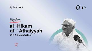 19. al-Hikam - KH. A. Mustofa Bisri - Ngaji Pasan 1447 H